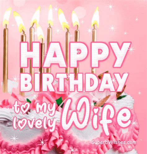 happy birthday wife gifs|Animated GIFs for Your Wifes Birthday